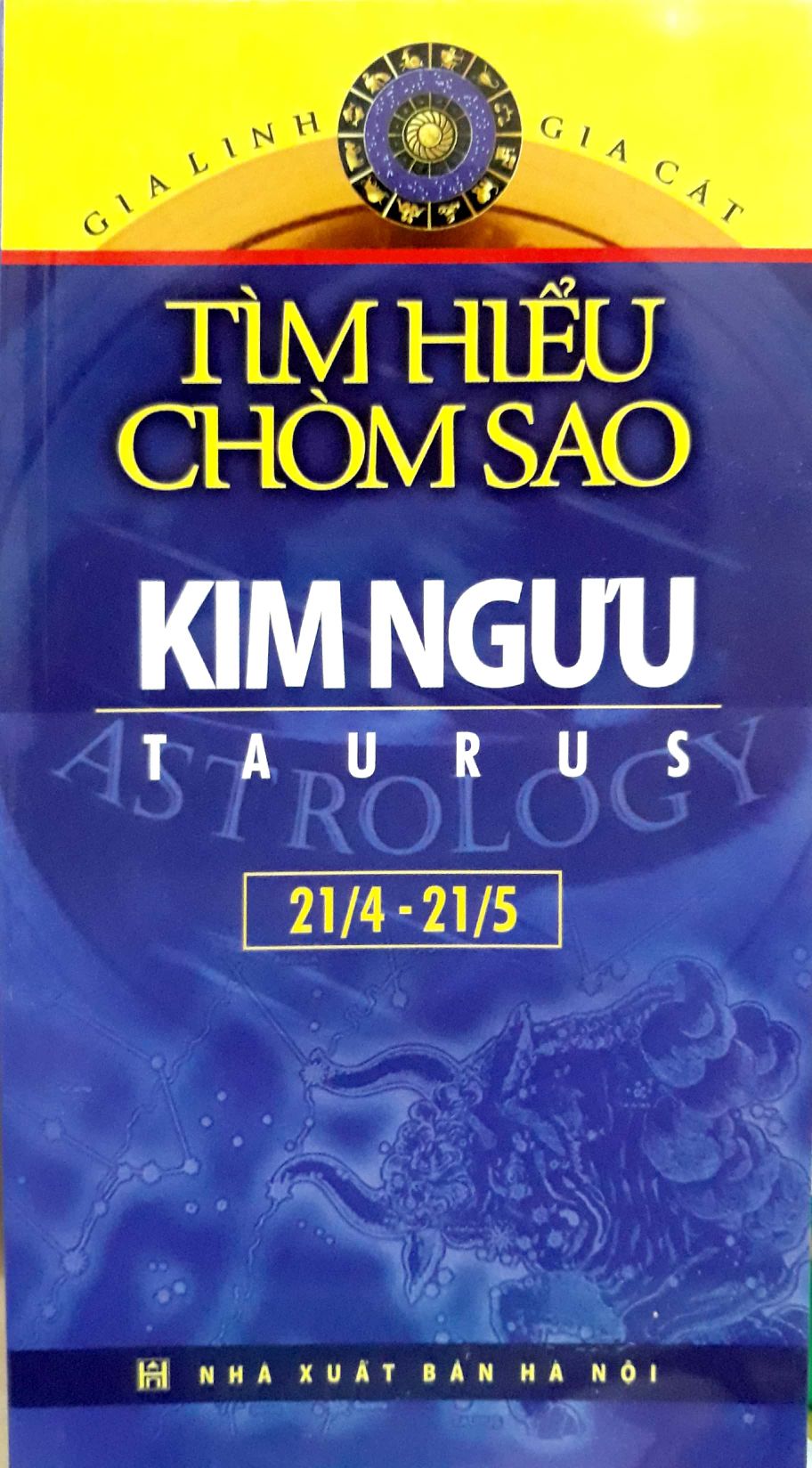 Kim Ngưu - Tìm Hiểu Chòm Sao Taurus (21/4-21/5)