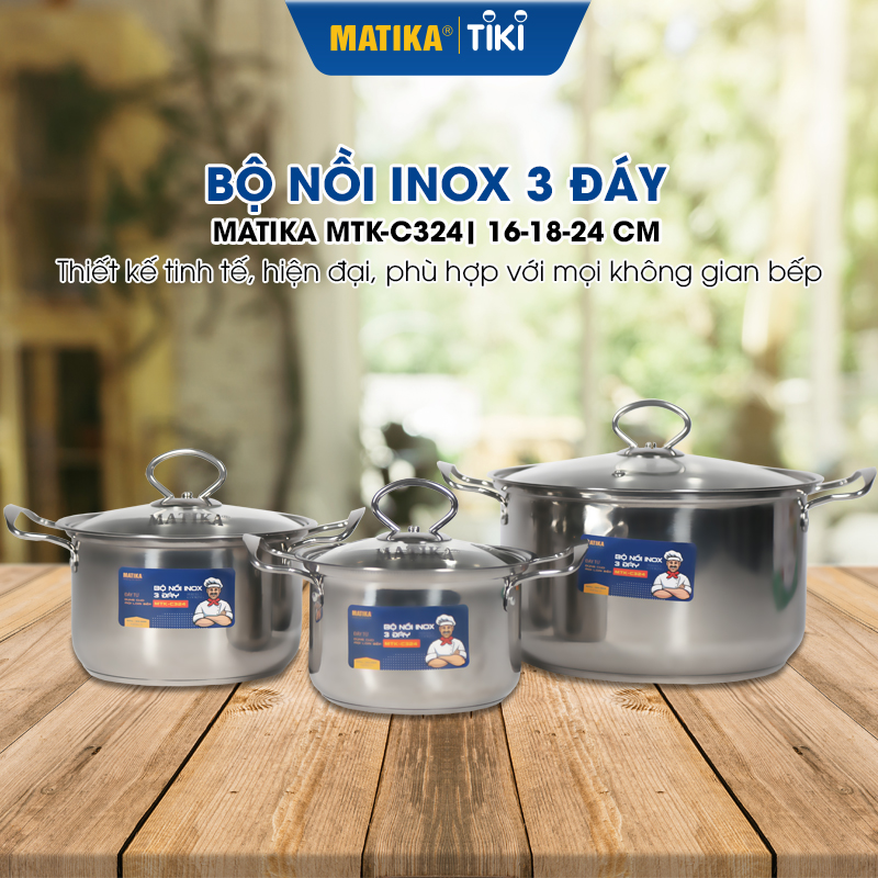 Bộ Nồi Inox 3 Đáy MATIKA MTK-C324 Đáy Từ - Hàng Chính Hãng