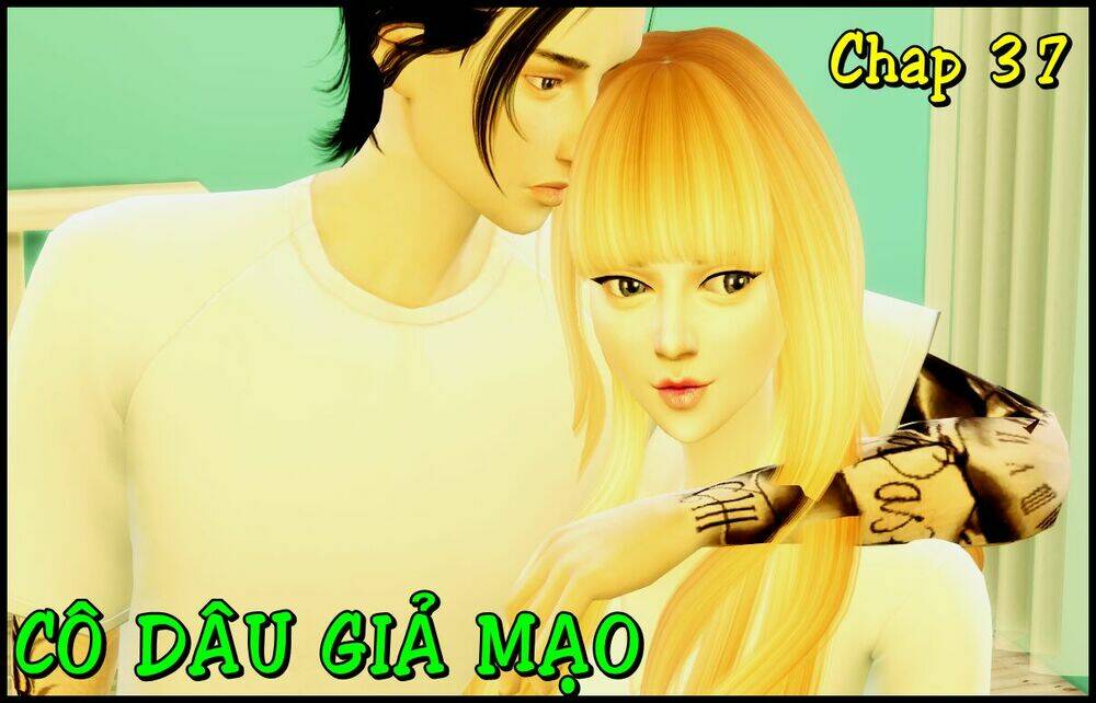 cô dâu giả mạo [truyện sims] chapter 37 1