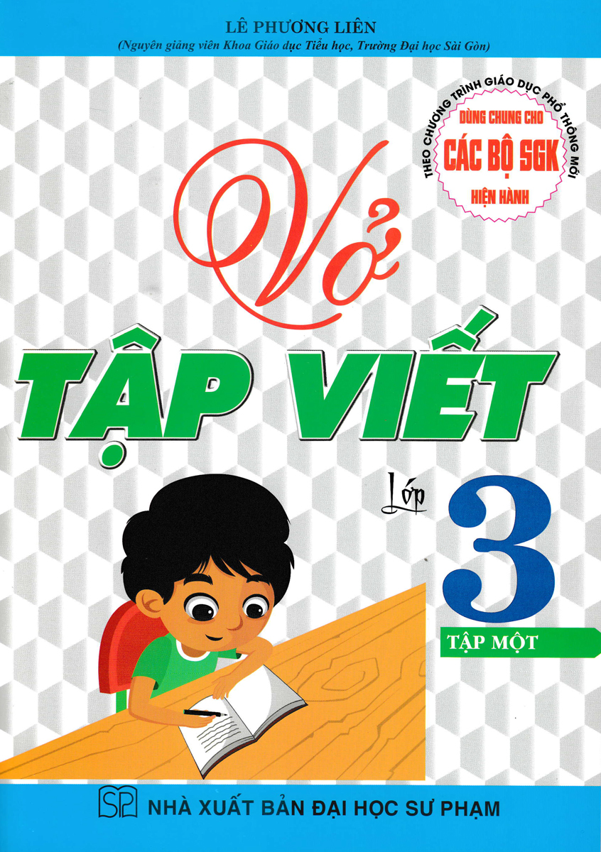 VỞ TẬP VIẾT LỚP 3 - TẬP MỘT