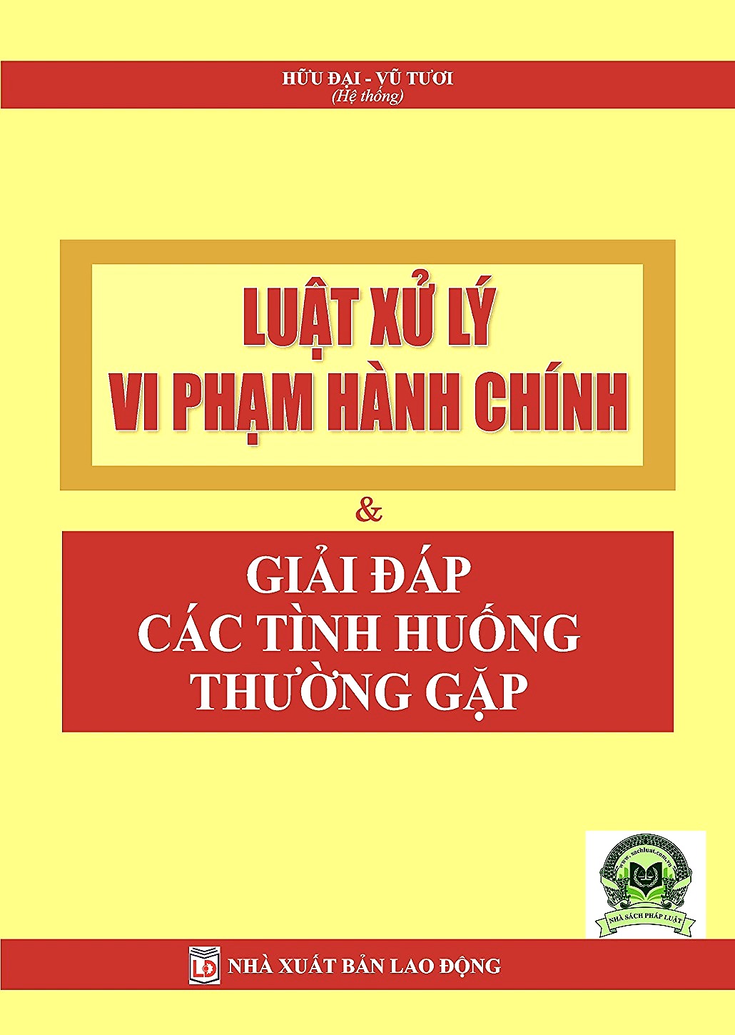 Luật Xử Lý Vi Phạm Hành Chính Và Giải Đáp Các Tình Huống Thường Gặp