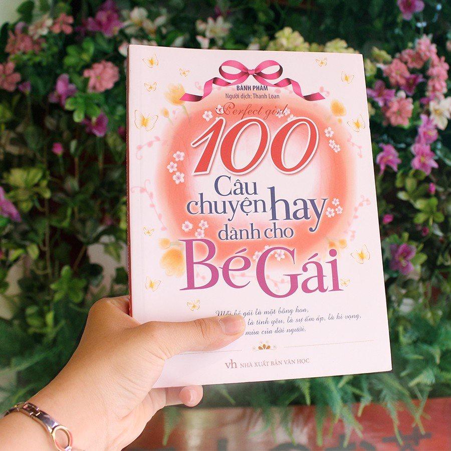 100 Câu Chuyện Hay Dành Cho Bé Gái - Bản Quyền