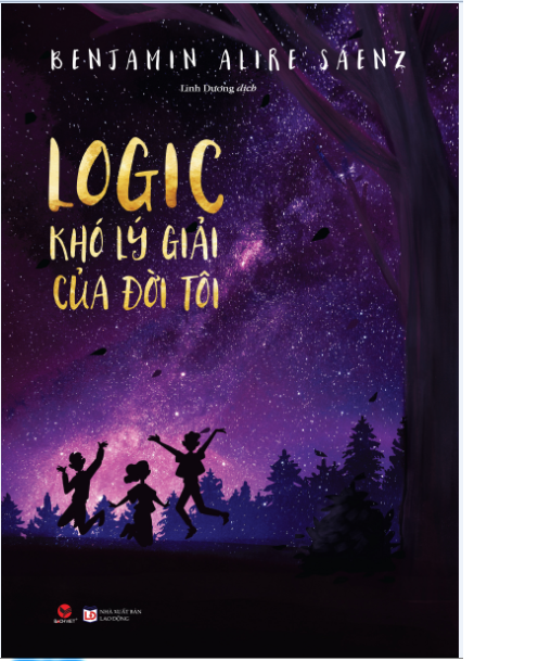 LOGIC KHÓ LÝ GIẢI CỦA ĐỜI TÔI - Benjamin Alire Sáenz. Tặng bút/ sổ tay