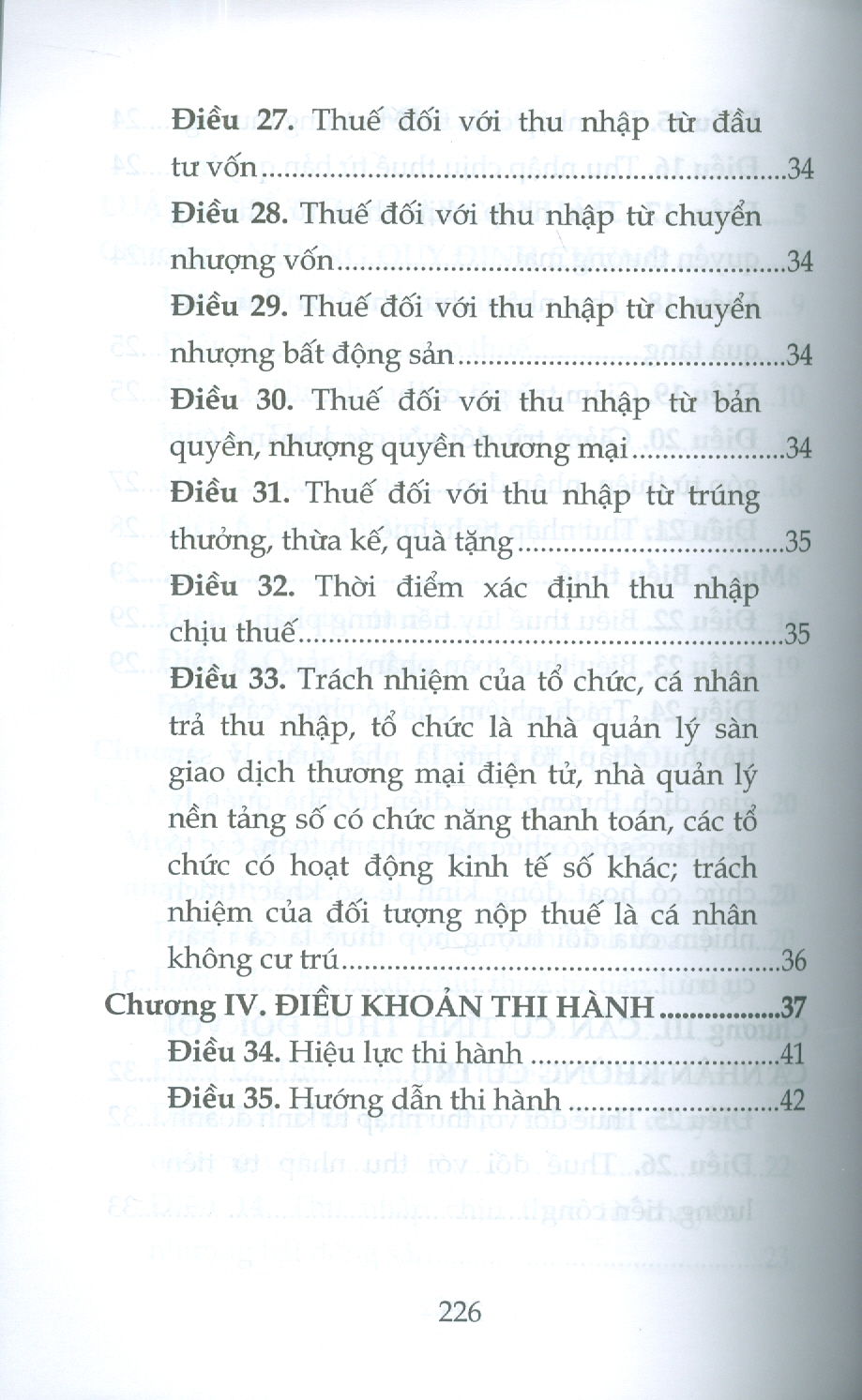 Luật Về Thuế: Luật Thuế Thu Nhập Cá Nhân; Luật Thuế Thu Nhập Doanh Nghiệp; Luật Thuế Giá Trị Gia Tăng; Luật Thuế Tiêu Thụ Đặc Biệt; Luật Thuế Xuất Khẩu, Thuế Nhập Khẩu