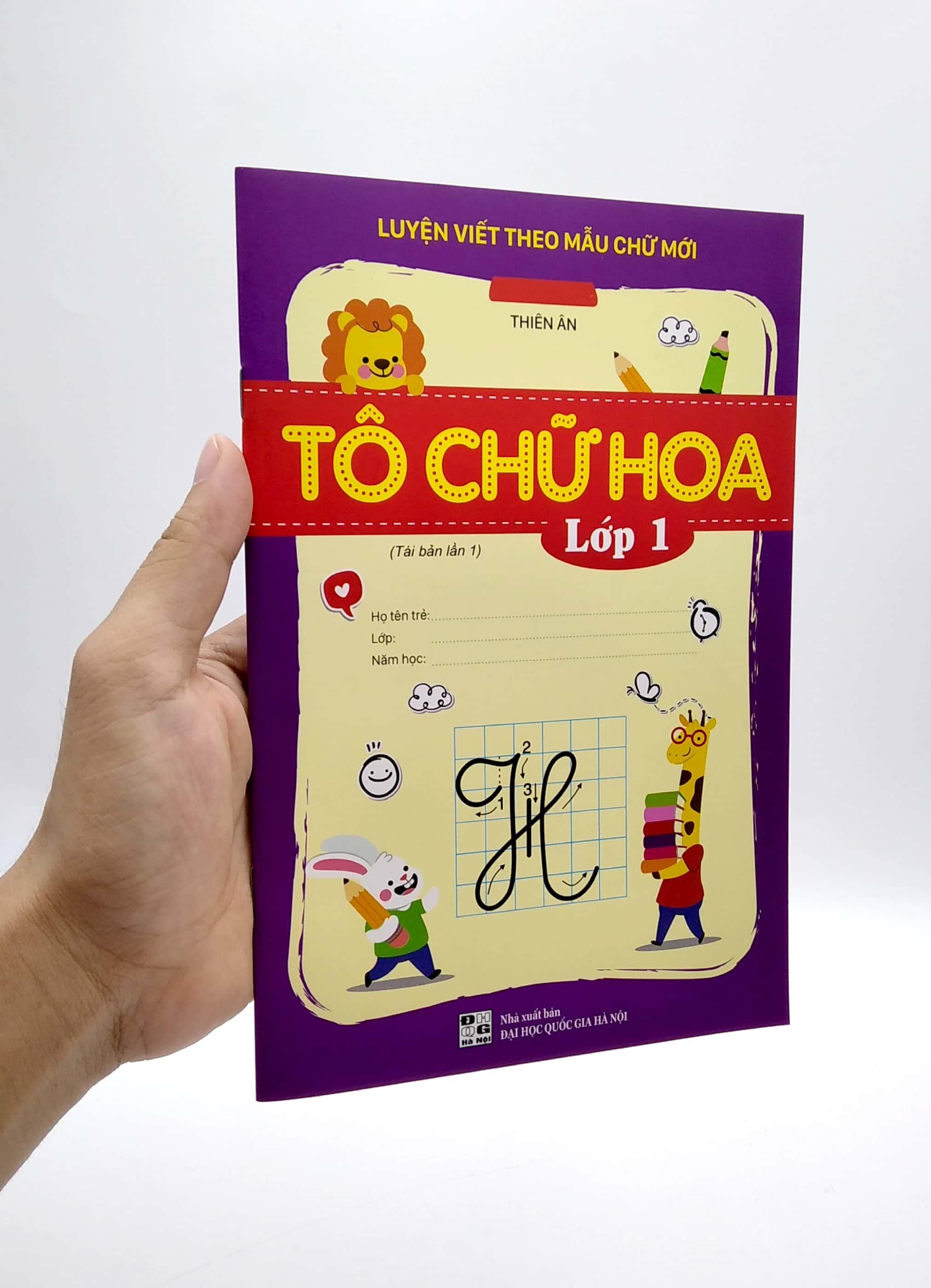 Luyện Viết Theo Mẫu Chữ Mới - Tô chữ Hoa - Lớp 1
