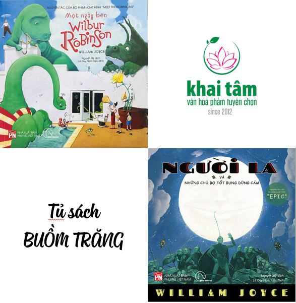 [Combo William Joyce] NGƯỜI LÁ và những chú bọ tốt bụng dũng cảm - Một ngày bên WILBUR ROBINSON