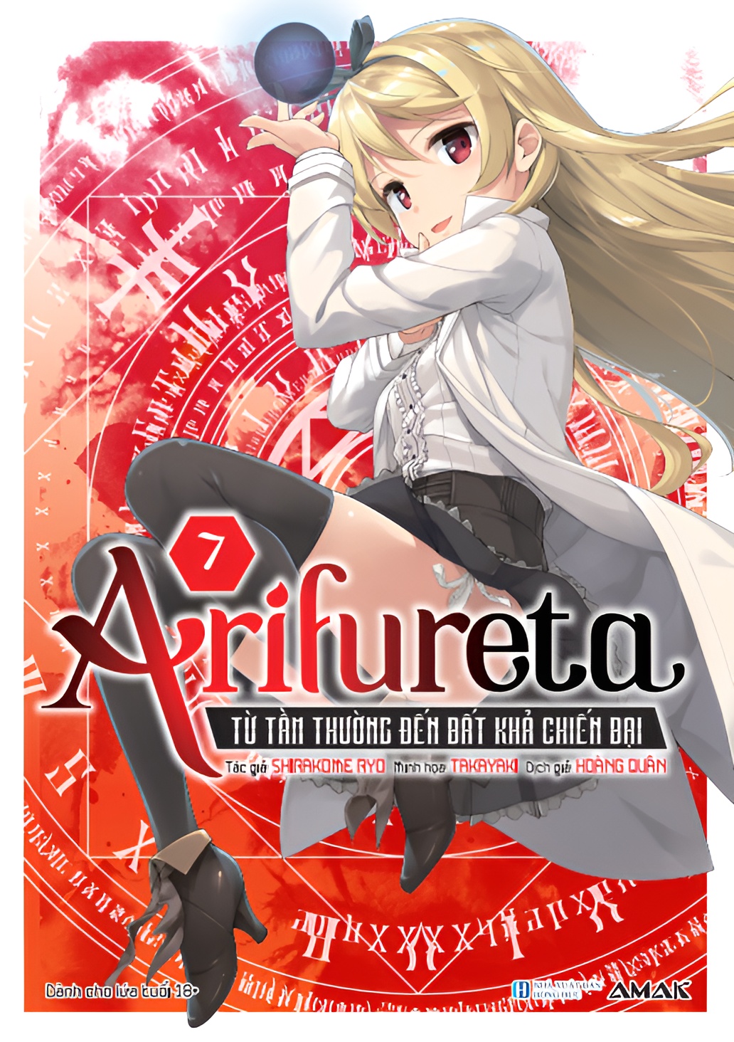 [Light Novel] Arifureta - Từ Tầm Thường Đến Bất Khả Chiến Bại - Tập 7- Amakbooks