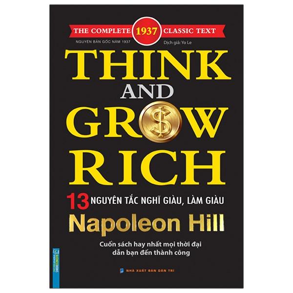 Think And Grow Rich - 13 Nguyên Tắc Nghĩ Giàu Làm Giàu Naponeon Hill