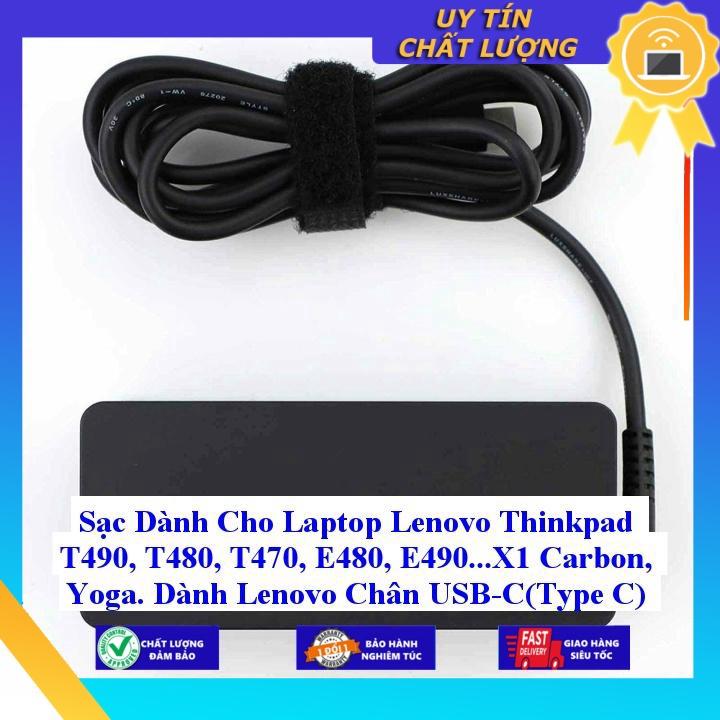 Hình ảnh Sạc dùng cho Laptop Lenovo Thinkpad T490 T480 T470 E480 E490...X1 Carbon Yoga. Dành Lenovo Chân USB-C (Type C) 20V-3 - Hàng Nhập Khẩu New Seal