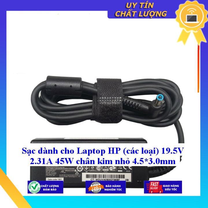 Sạc dùng cho Laptop HP (các loại) 19.5V 2.31A 45W chân kim nhỏ 4.5*3.0mm - Hàng Nhập Khẩu New Seal