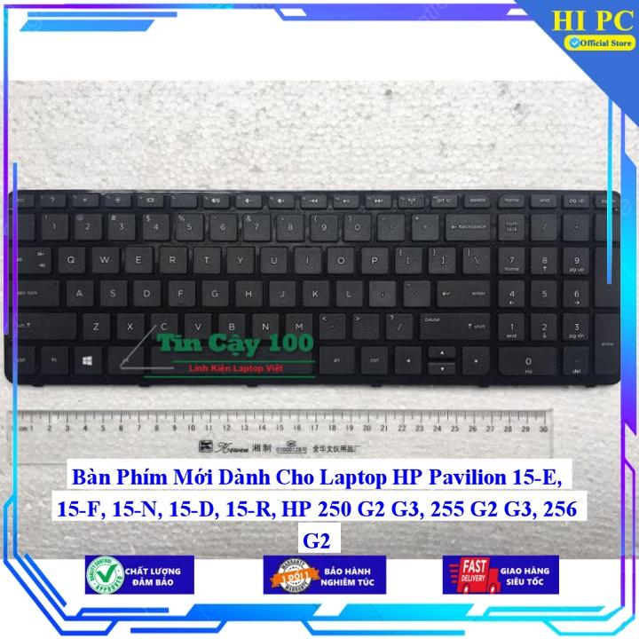Bàn Phím Mới Dành Cho Laptop HP Pavilion 15-E 15-F 15-N 15-D 15-R HP 250 G2 G3 255 G2 G3 256 G2 - Hàng Nhập Khẩu mới 100%