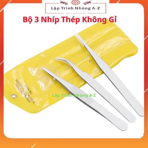 [Lập Trình Nhúng A-Z][G31] Bộ 3 Nhíp Thép Không Gỉ