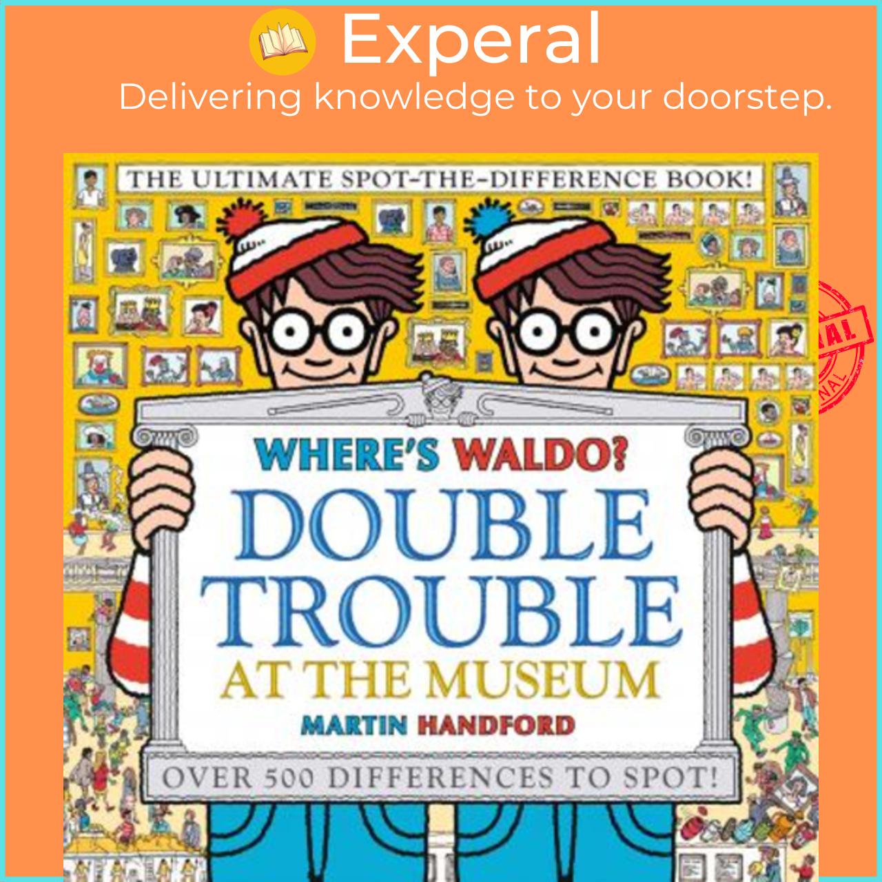 Sách - Where's Waldo? Double Trouble at the Museum: The Ultimate Spot-The-Dif by Martin Handford (US edition, hardcover)