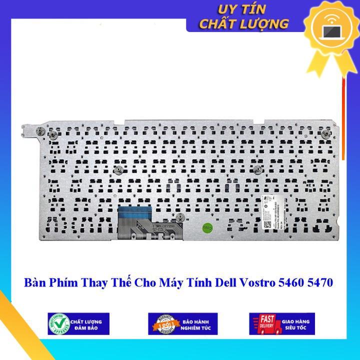 Bàn Phím cho Máy Tính Dell Vostro 5460 5470  - Hàng Nhập Khẩu New Seal