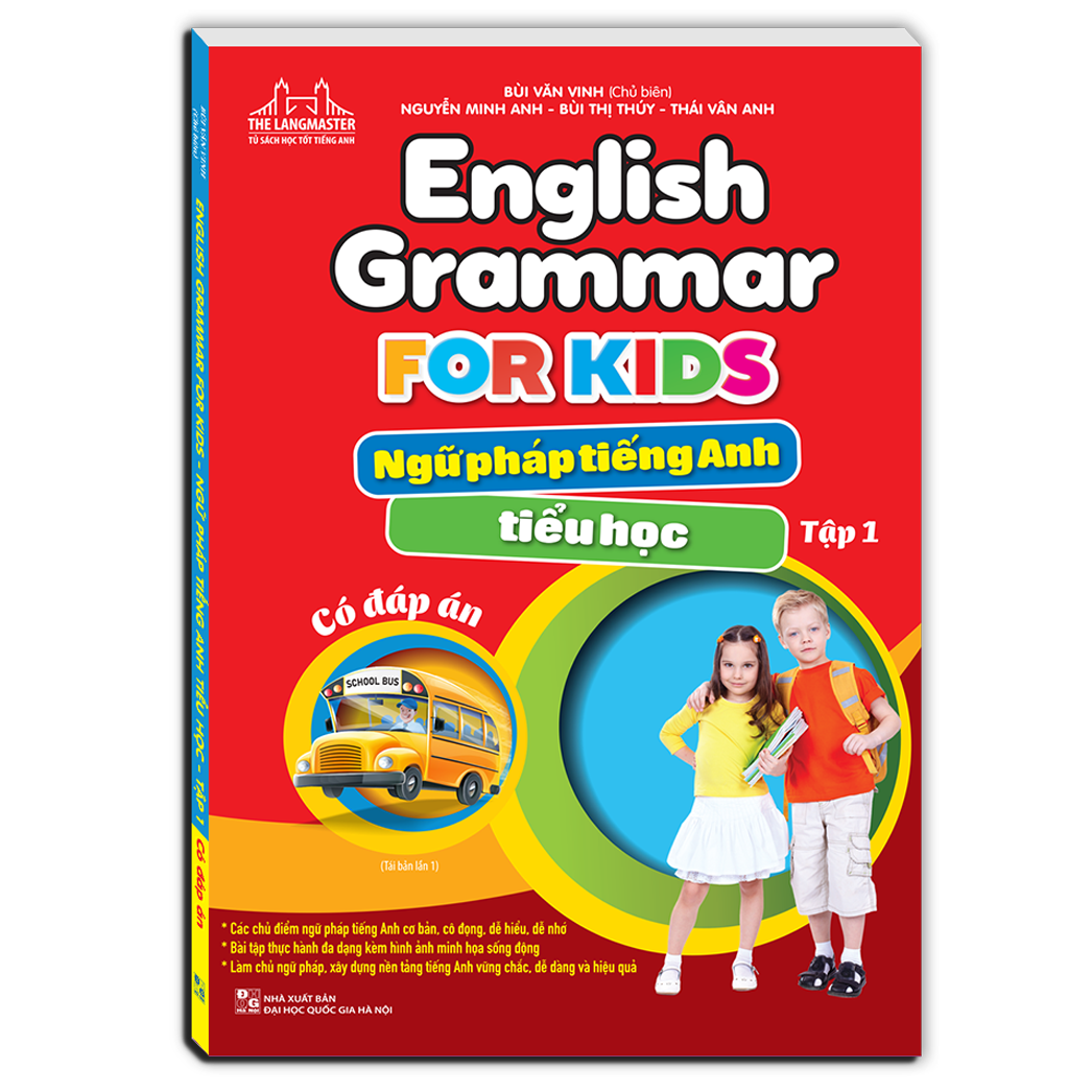 English Grammar For Kids - Ngữ pháp tiếng anh tiểu học tập 1  - Tái bản
