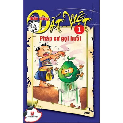 Thần Đồng Đất Việt - Pháp Sư Gọi Bưởi - Tập 1