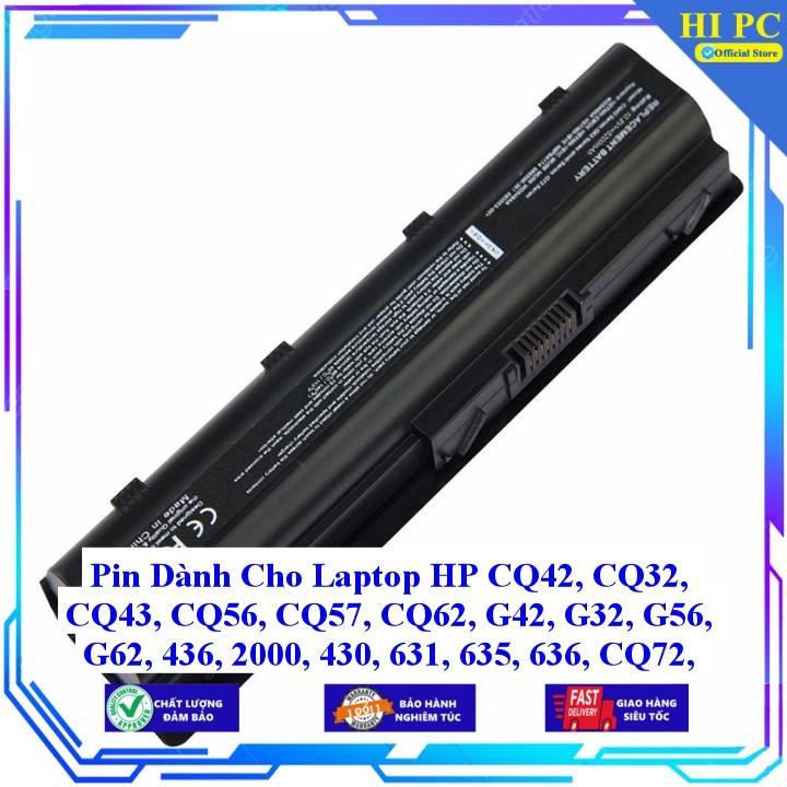 Pin Dành Cho Laptop HP CQ42 CQ32 CQ43 CQ56 CQ57 CQ62 G42 G32 G56 G62 436 2000 430 631 635 636 CQ72 G72 - Hàng Nhập Khẩu