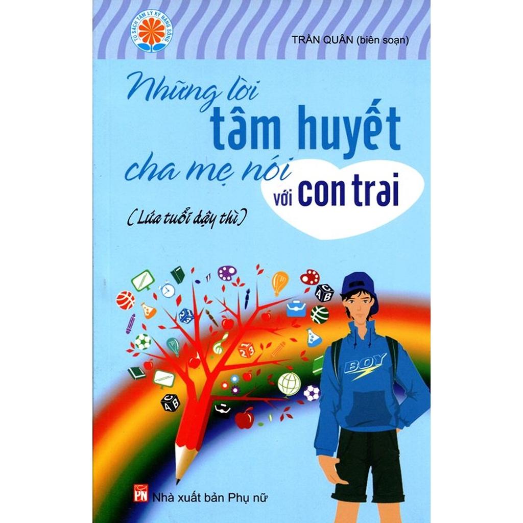 Những Lời Tâm Huyết Cha Mẹ Nói Với Con Trai