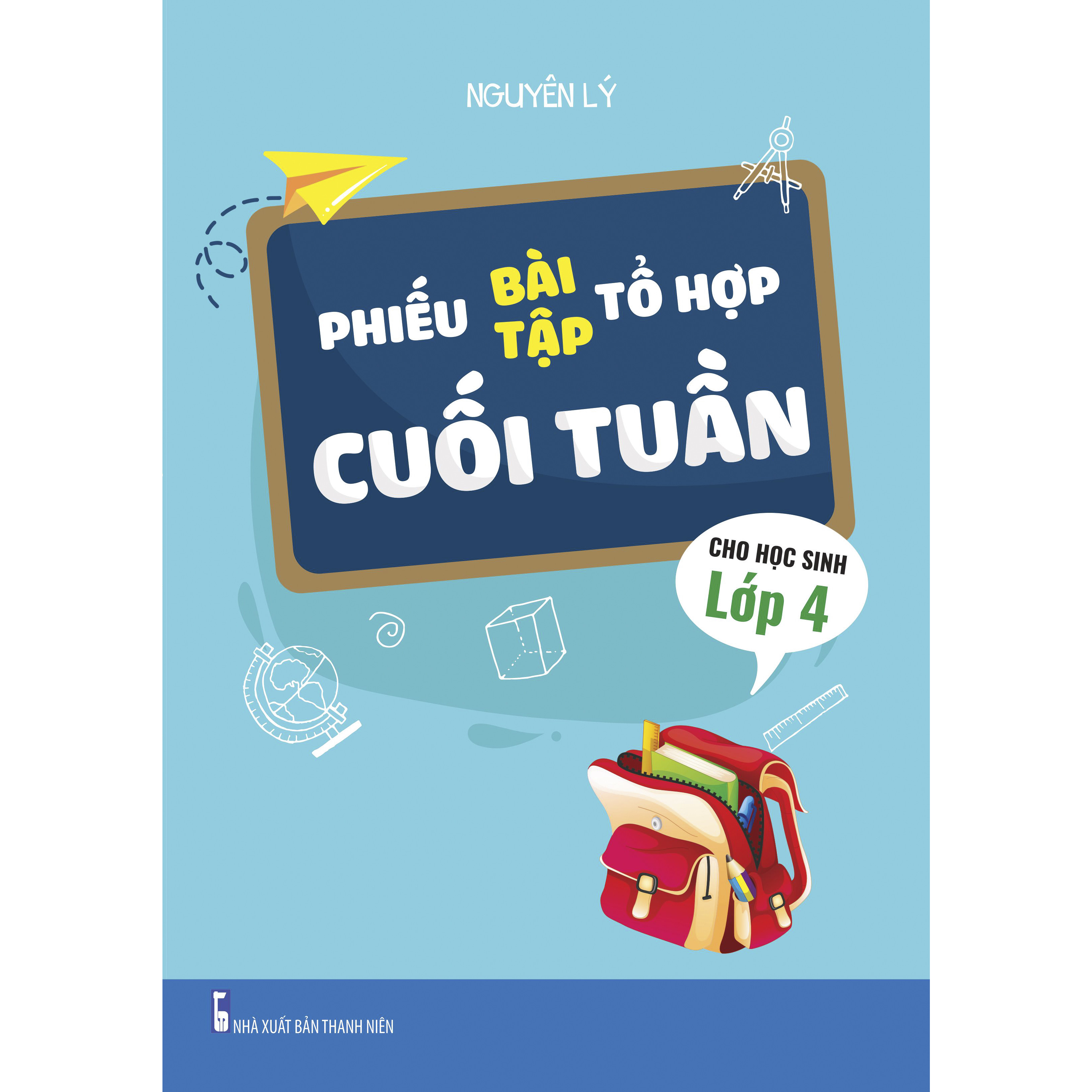 Phiếu Bài Tập Tổ Hợp Cuối Tuần Cho Học Sinh Lớp 4