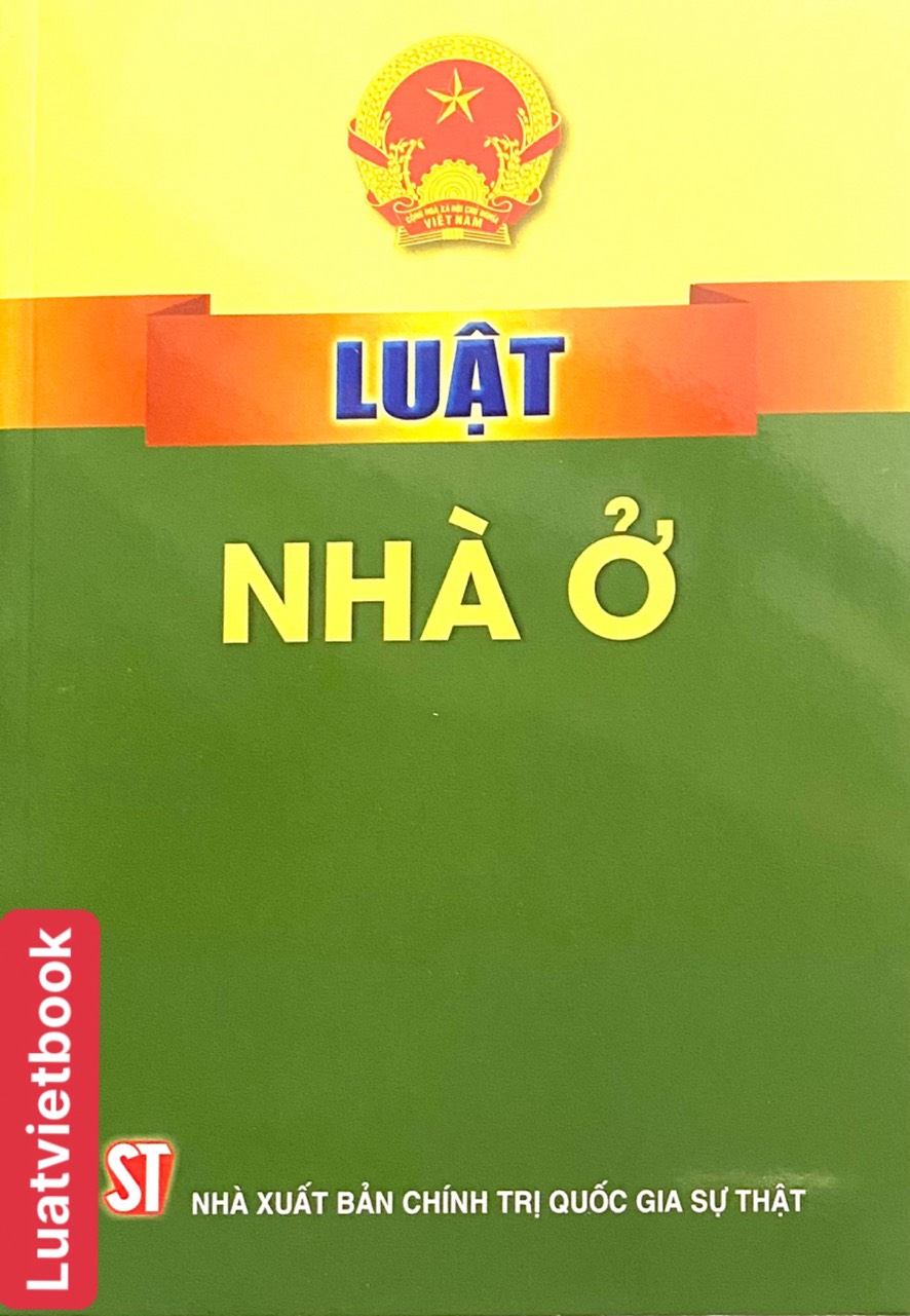 Luật Nhà Ở Năm 2023 ( Sửa đổi, bổ sung năm 2024 )