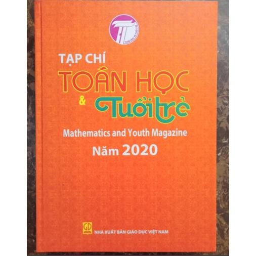 Sách - Tạp chí Toán học và Tuổi trẻ 2020 - Mathematics and Youth Magazine