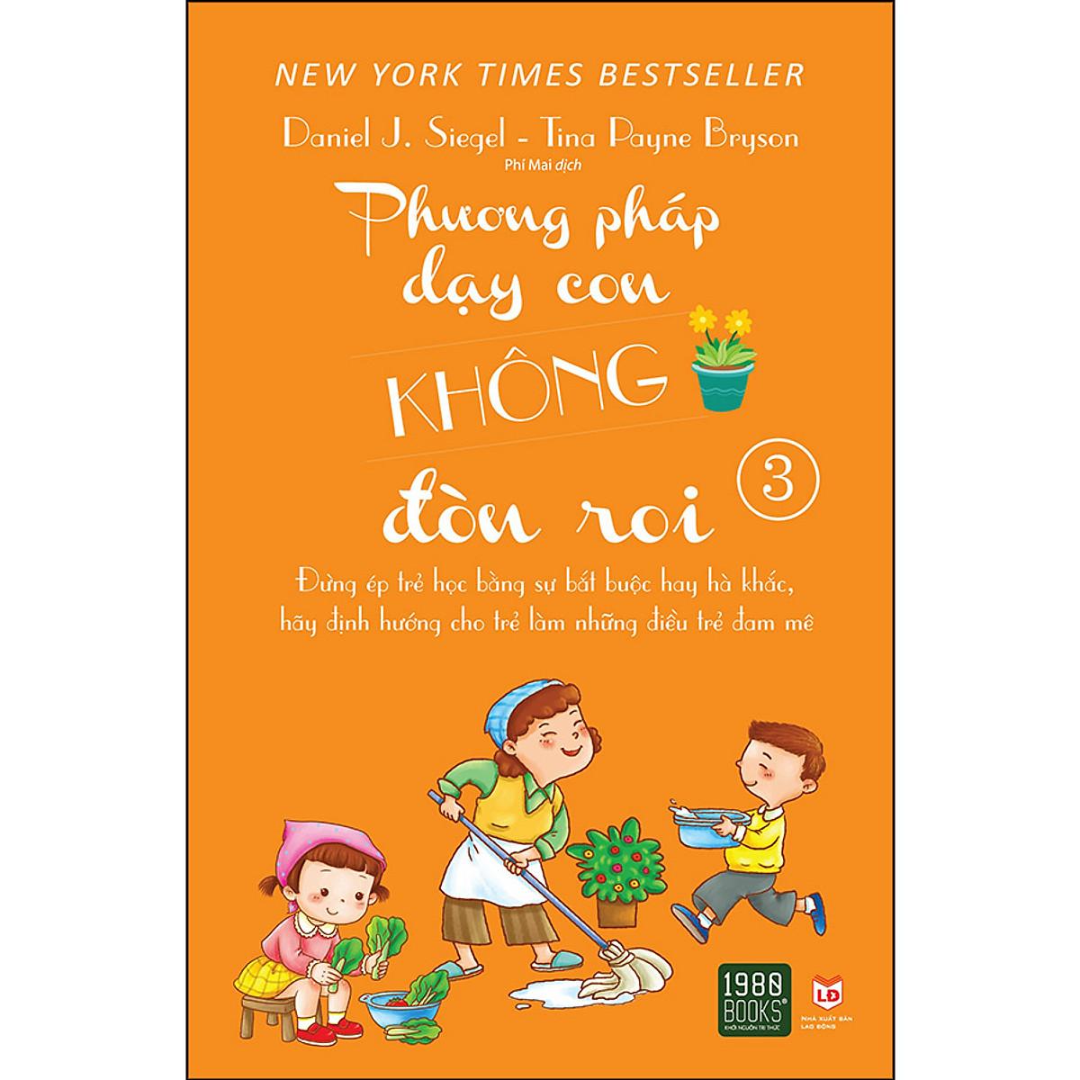 Phương Pháp Dạy Con Không Đòn Roi 3 - Bản Quyền