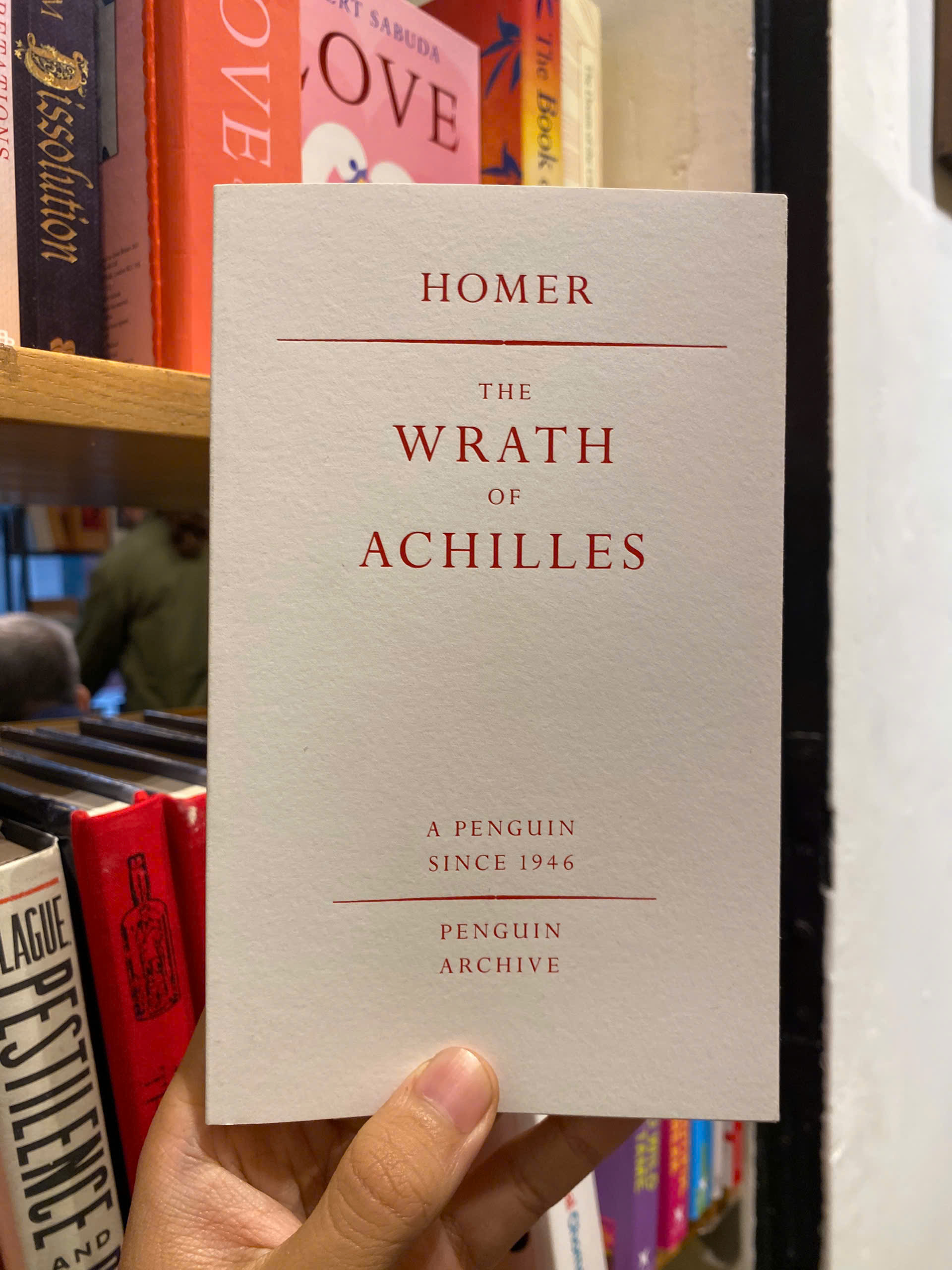 Sách - The Wrath of Achilles by Homer | Classics / Greek Mythology / Ngoại văn Nhập khẩu