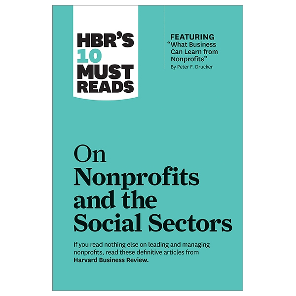 HBR's 10 Must Reads on Nonprofits and the Social Sectors