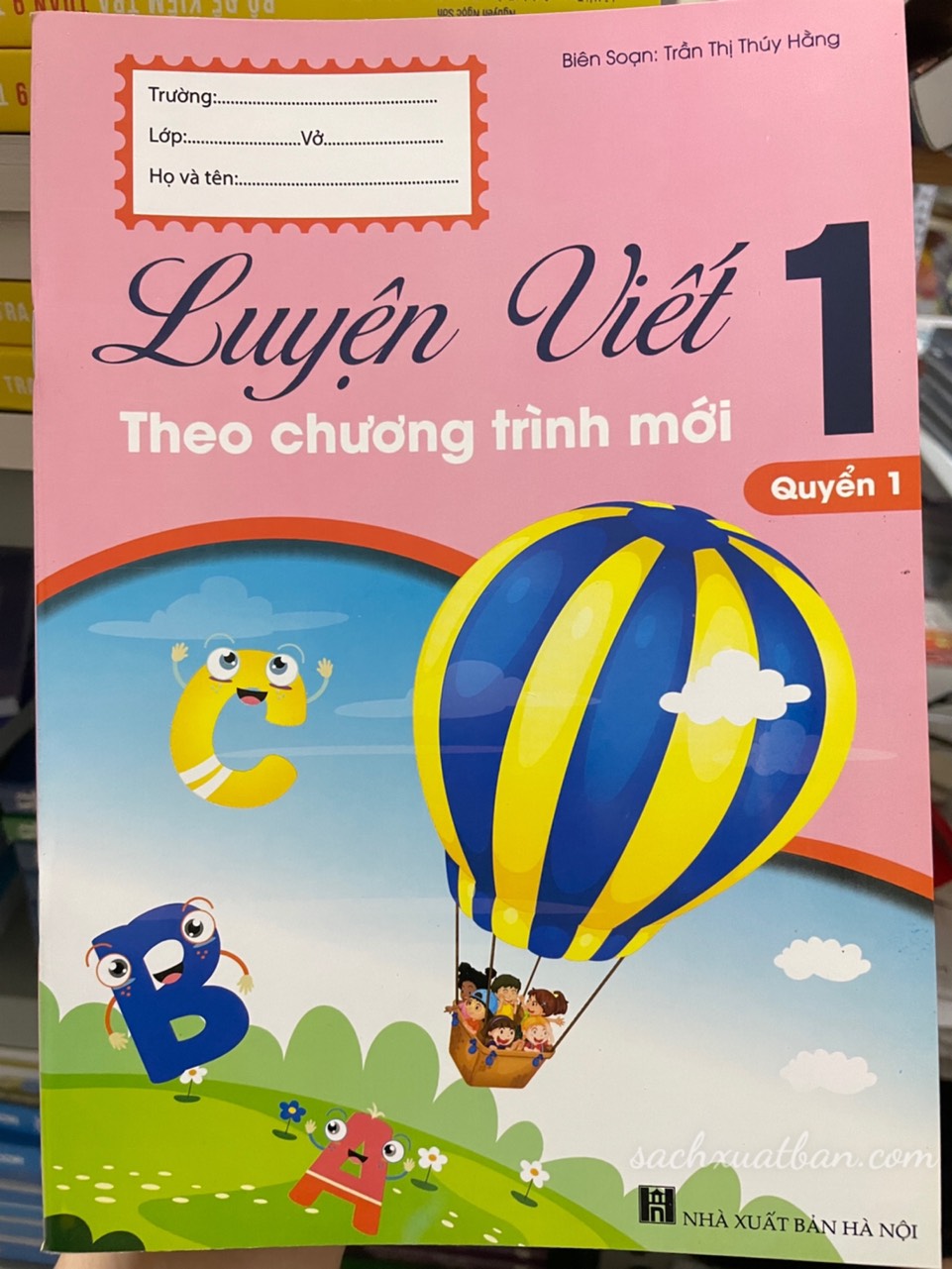 Combo 3 cuốn Luyện viết 1 - Theo chương trình mới: Quyển 1, Quyển 2, Quyển 3