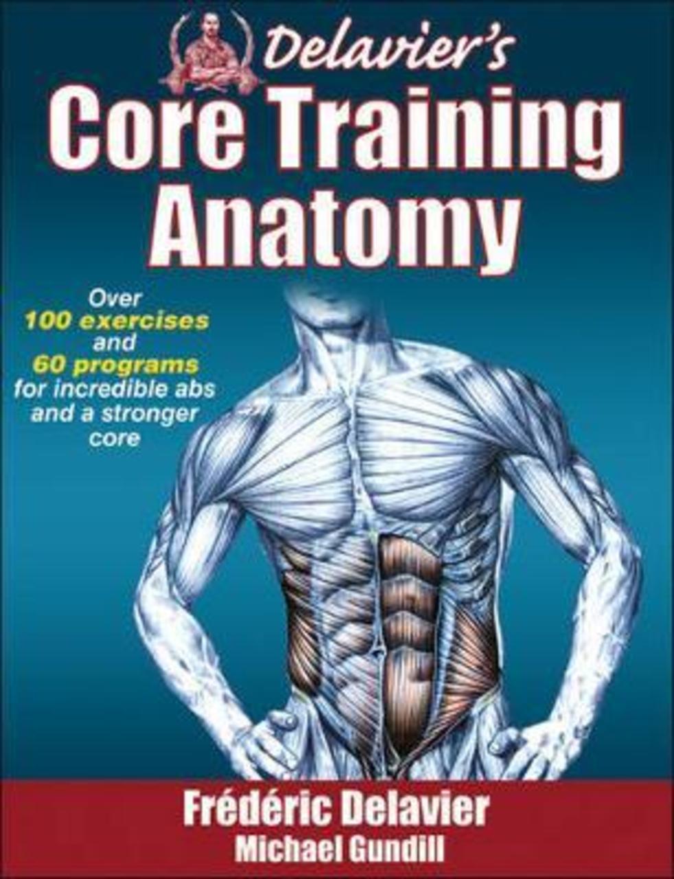 Sách - Delavier's Core Training Anatomy by Frederic Delavier (US edition, paperback)