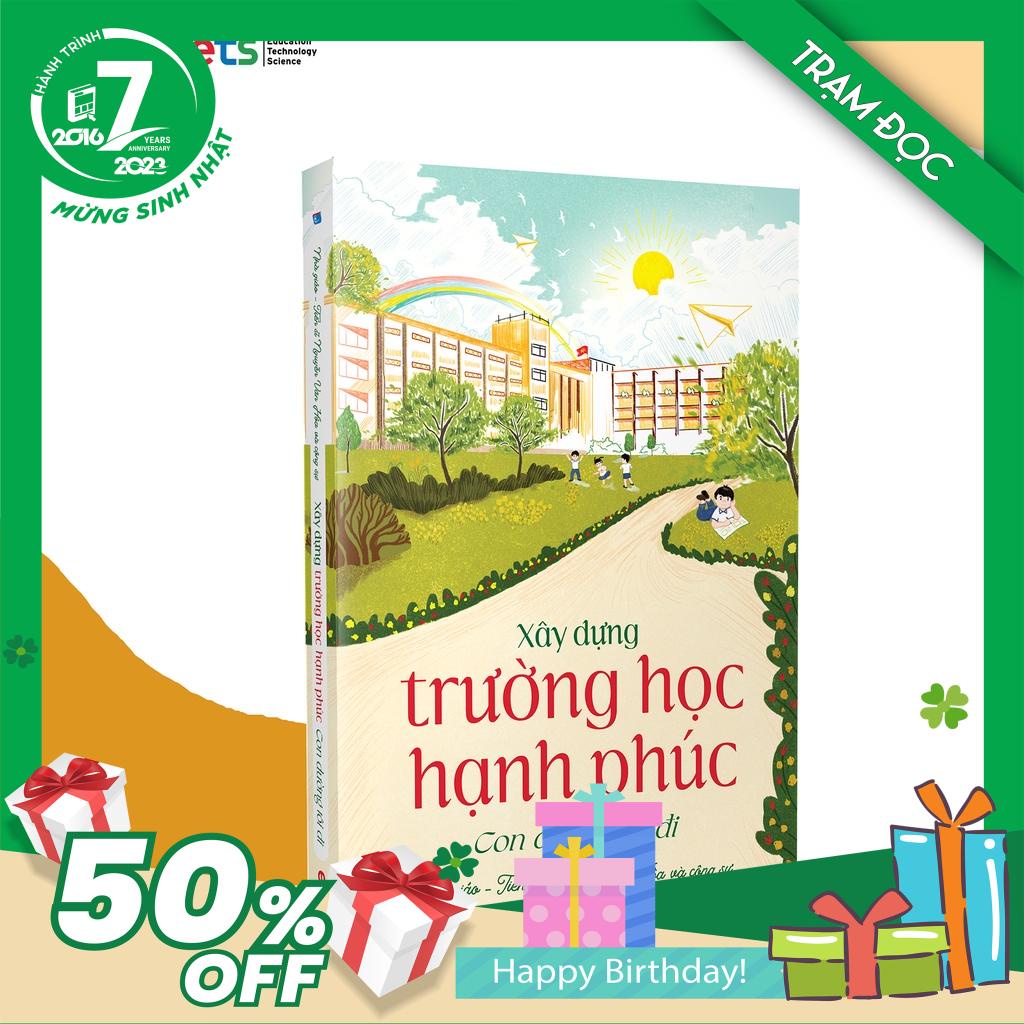 Xây Dựng Trường Học Hạnh Phúc Con Đường Tôi Đi Nhà Giáo Nguyễn Văn Hòa