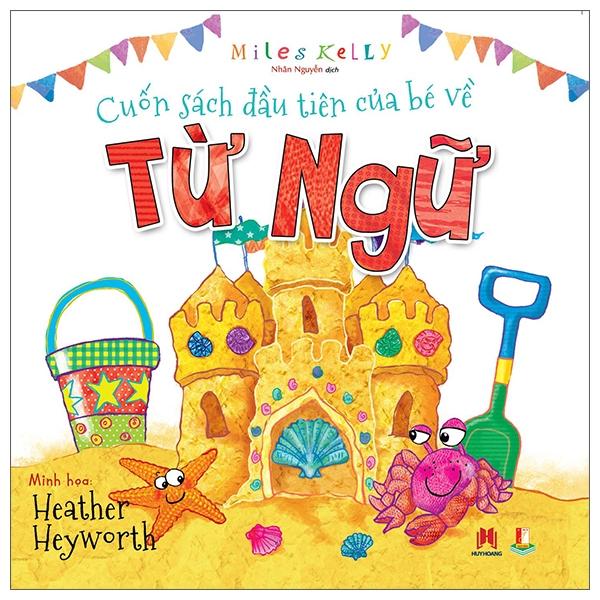 Cuốn Sách Đầu Tiên Của Bé Về Từ Ngữ