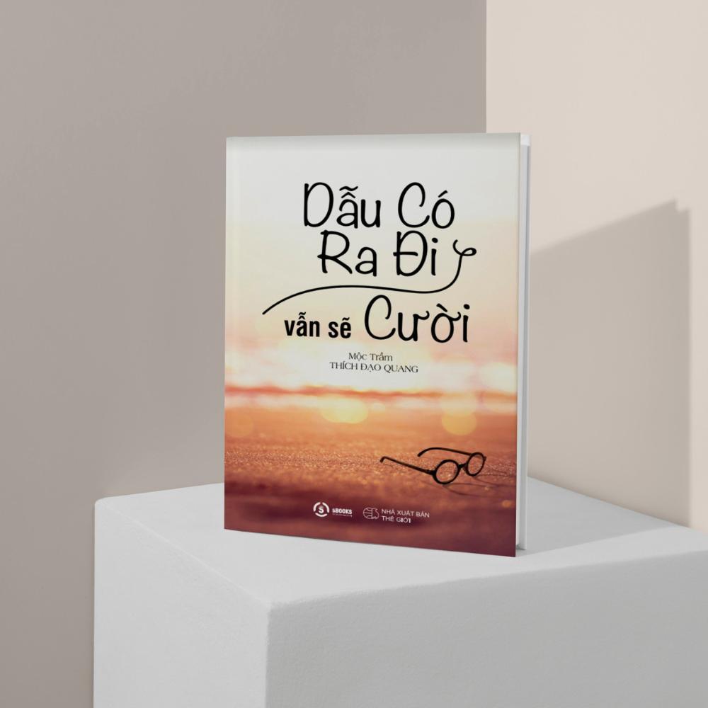 Sách - Dẫu Có Ra Đi Vẫn Sẽ Cười (Mộc Trầm) - Sbooks