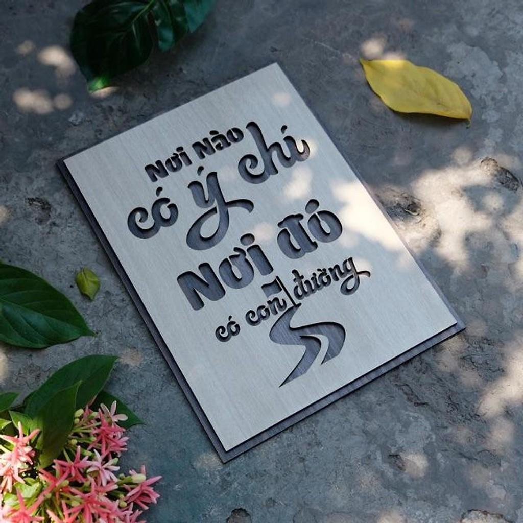 Tranh slogan câu nói tạo động lực ( Nơi nào có ý chí nơi đó có con đường