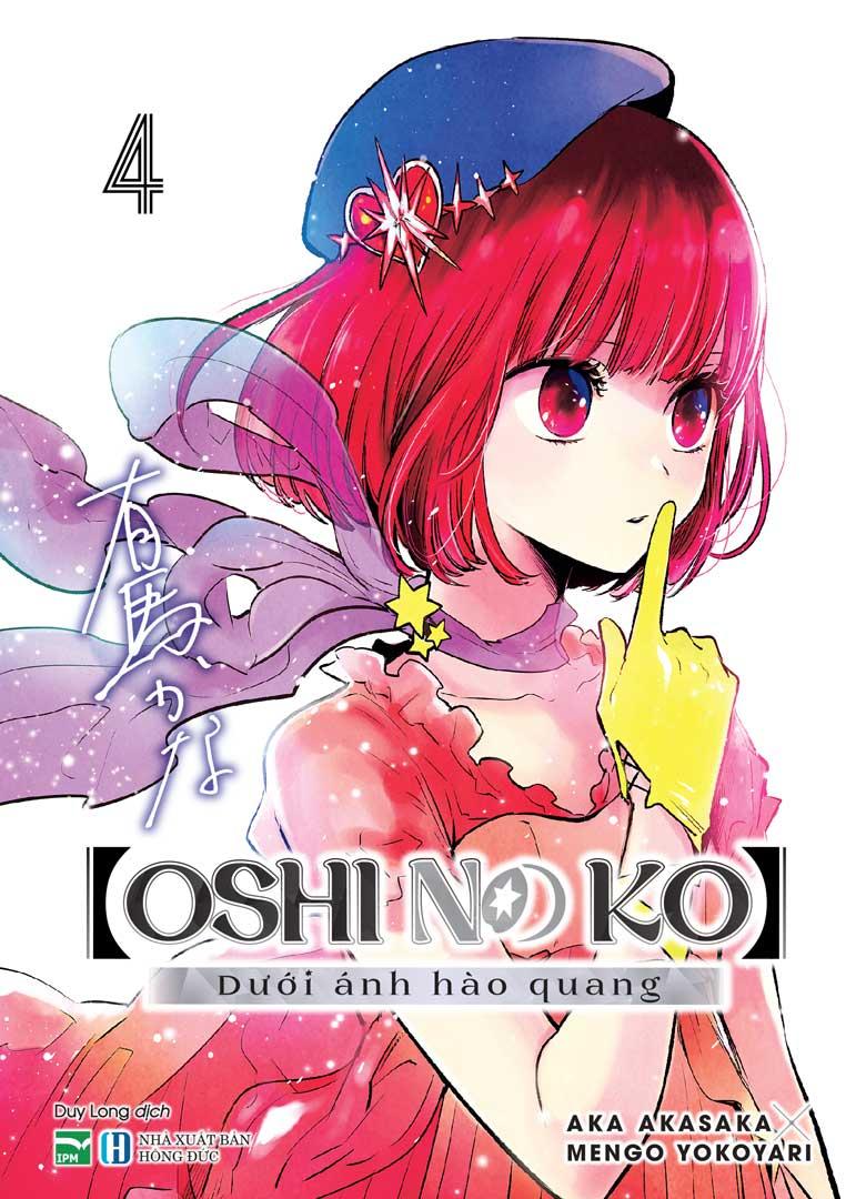 Oshi No Ko - Dưới Ánh Hào Quang - Tập 4 - Bản Đặc Biệt - Tặng Kèm Bìa 2 Mặt Thiết Kế Độc Quyền + Oshi No Card + OSHIkishi