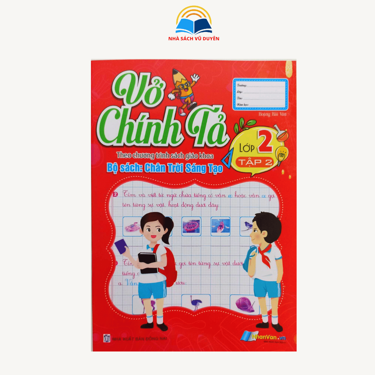 Sách - Vở chính tả lớp 2 - Theo chương trình sách giáo khoa chân trời sáng tạo