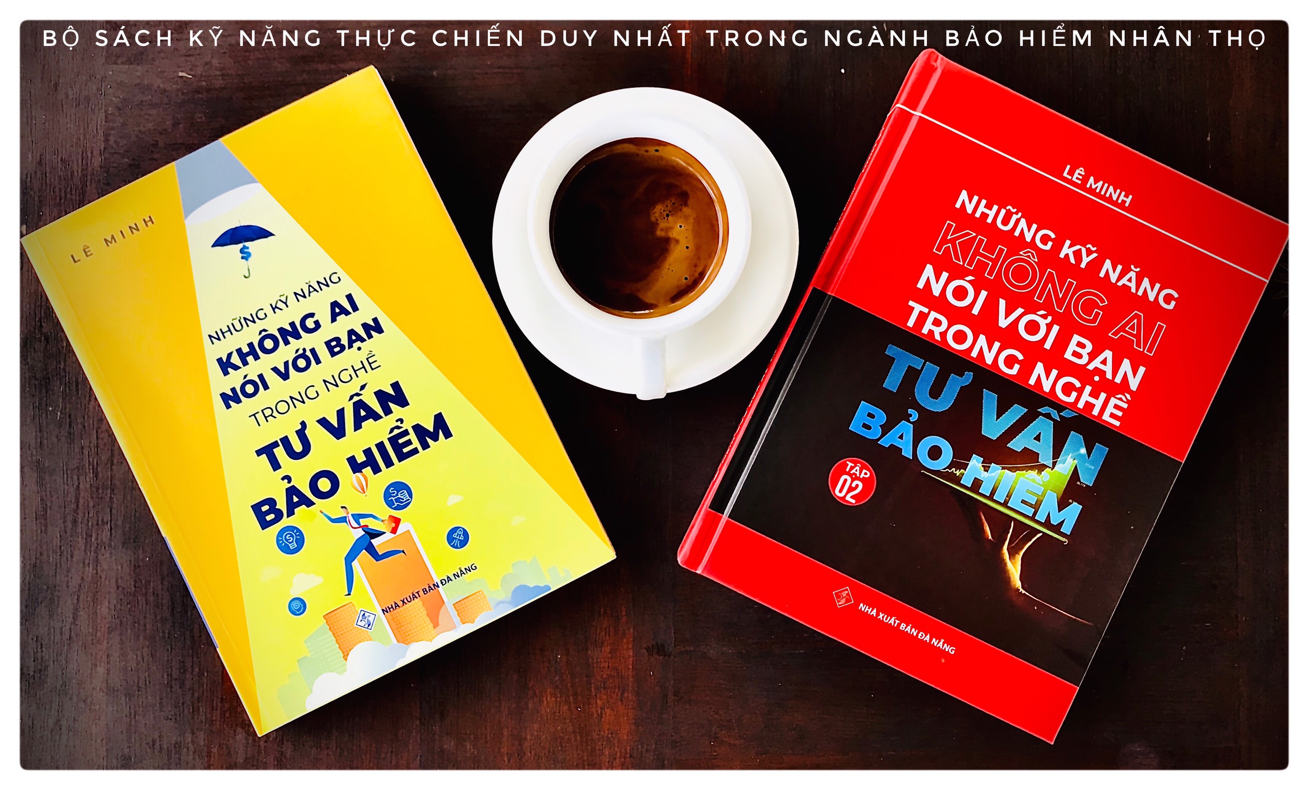 Tập 2 - Những Kỹ Năng Không Ai Nói Với Bạn Trong Nghề Tư Vấn Bảo Hiểm