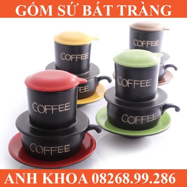 Bộ phin coffee + cốc+ đĩa ( or bếp đốt) Bát Tràng - Gốm sứ Bát Tràng Anh Khoa