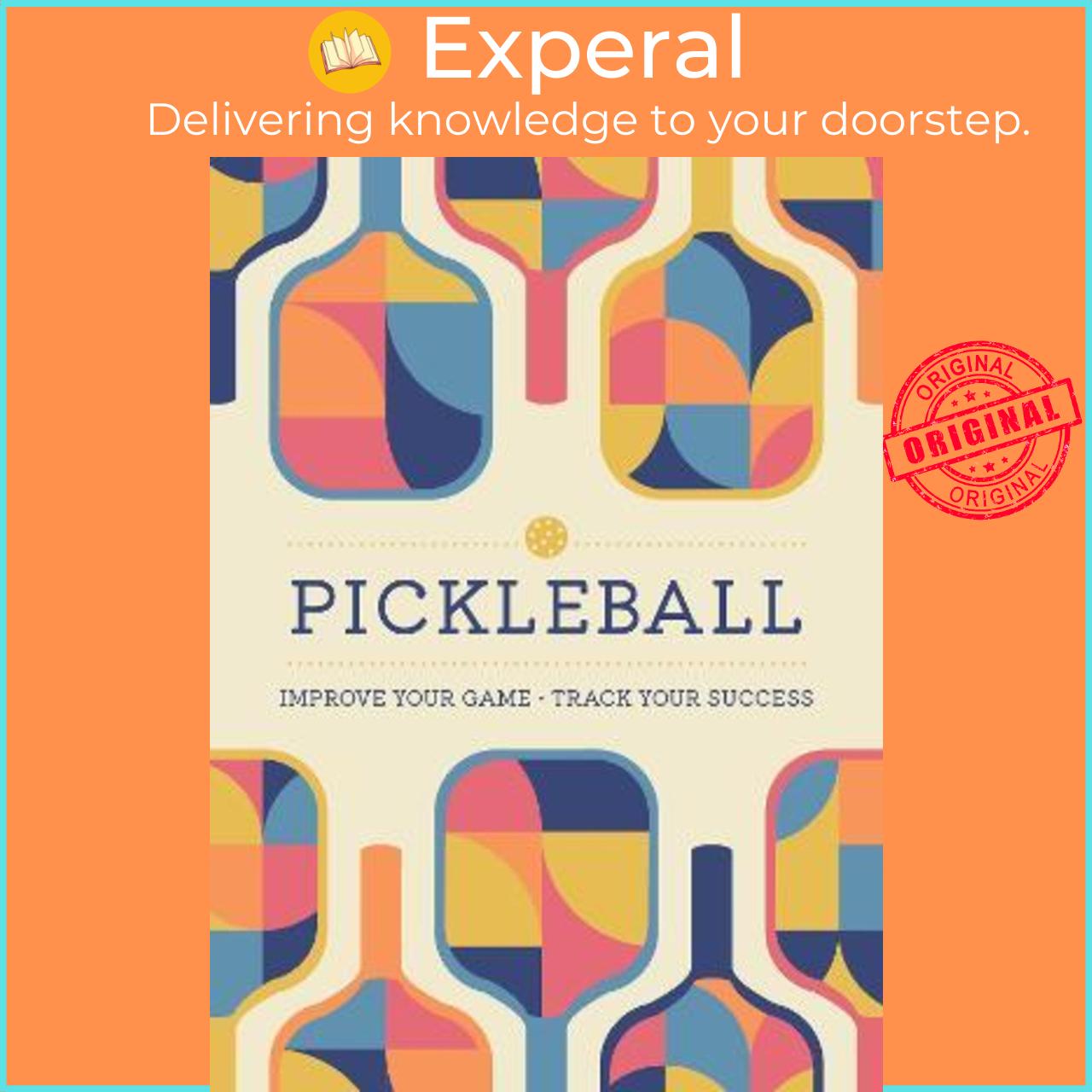 Sách - Pickleball by Editors of Chartwell Books