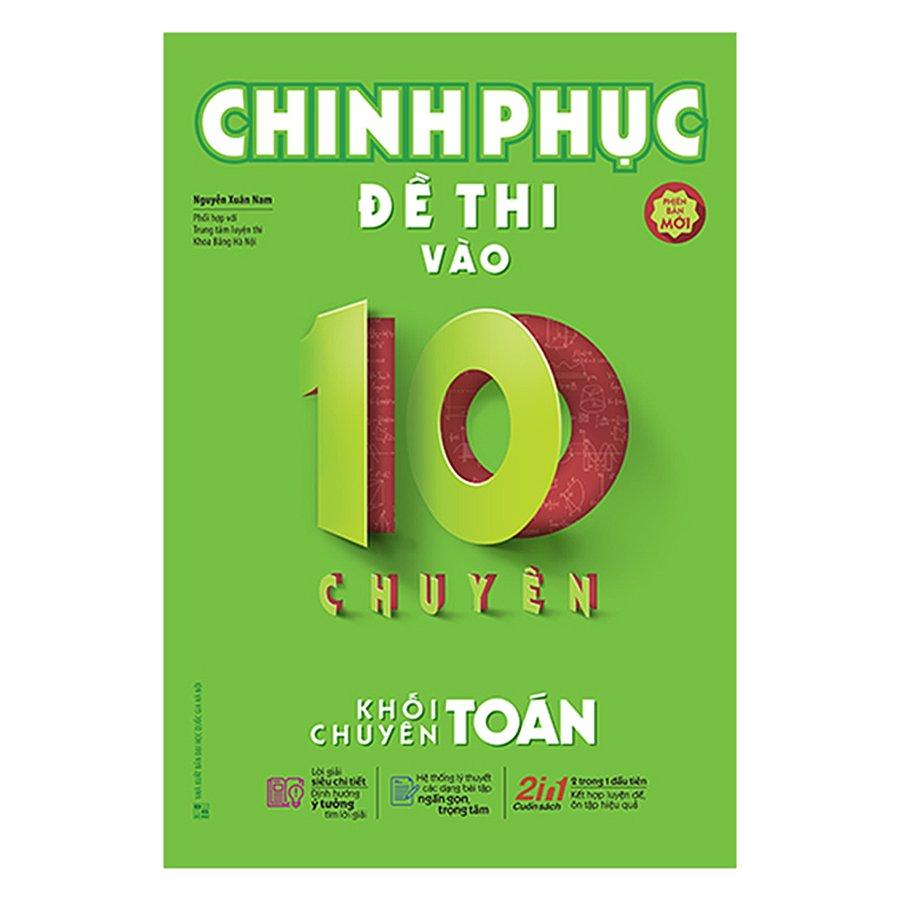 Giải Thích Bộ Đề Thi Vào 10 Chuyên - Khối Chuyên Toán