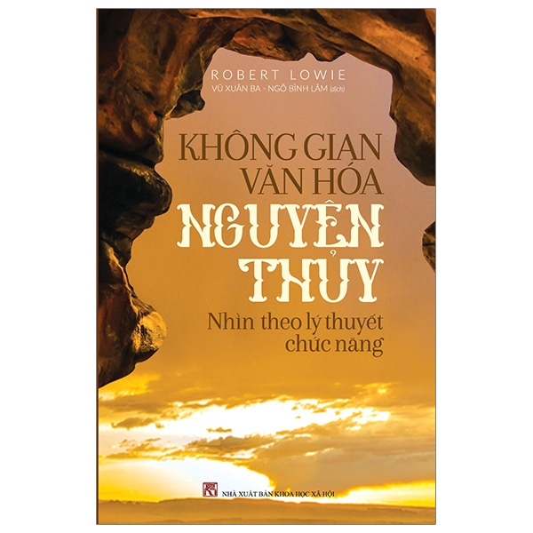 Không Gian Văn Hóa Nguyên Thủy - Nhìn Theo Lý Thuyết Chức Năng