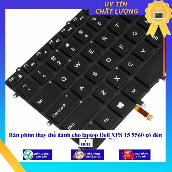 Bàn phím dùng cho laptop Dell XPS 15 9560 có đèn nền  - Hàng Nhập Khẩu New Seal