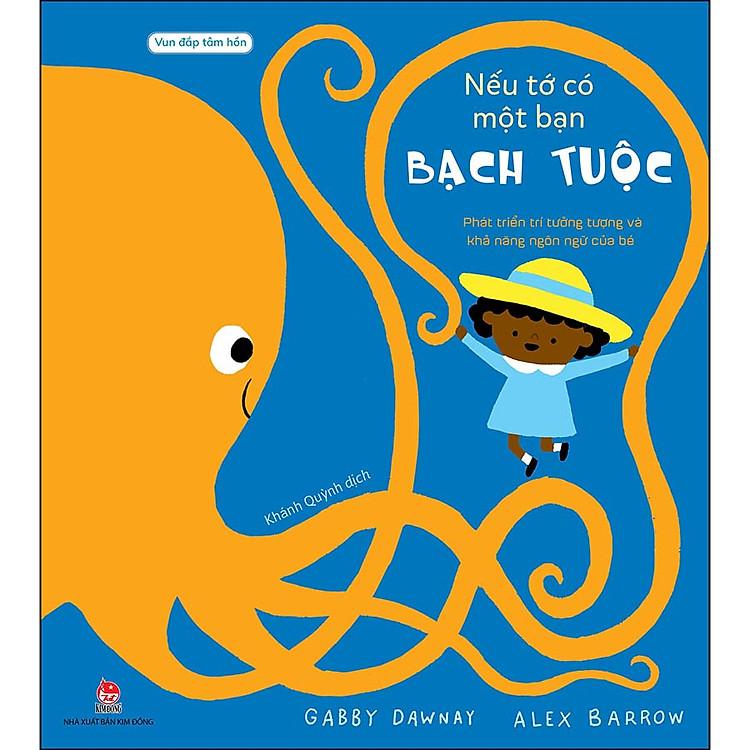 Sách Vun Đắp Tâm Hồn - Nếu Tớ Có Một Bạn...Phát Triển Trí Tưởng Tượng Và Khả Năng Ngôn Ngữ Của Bé