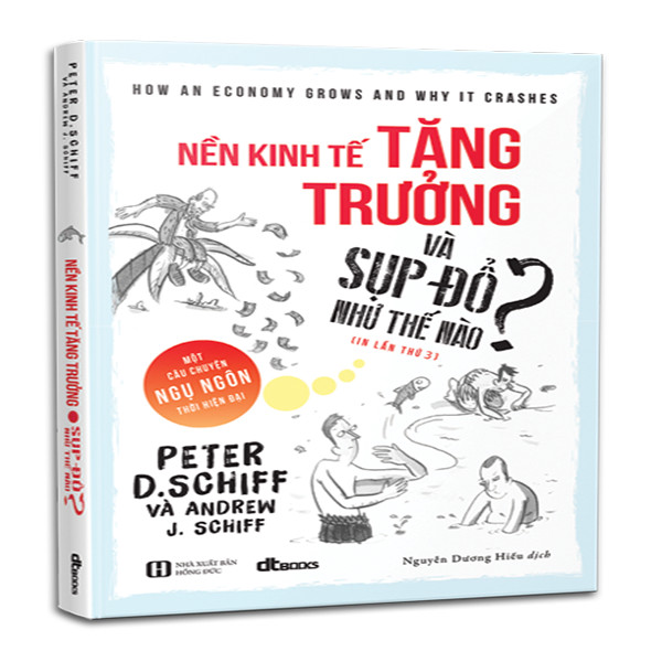 Nền Kinh Tế Tăng Trưởng Và Sụp Đổ Như Thế Nào? (Tái Bản)