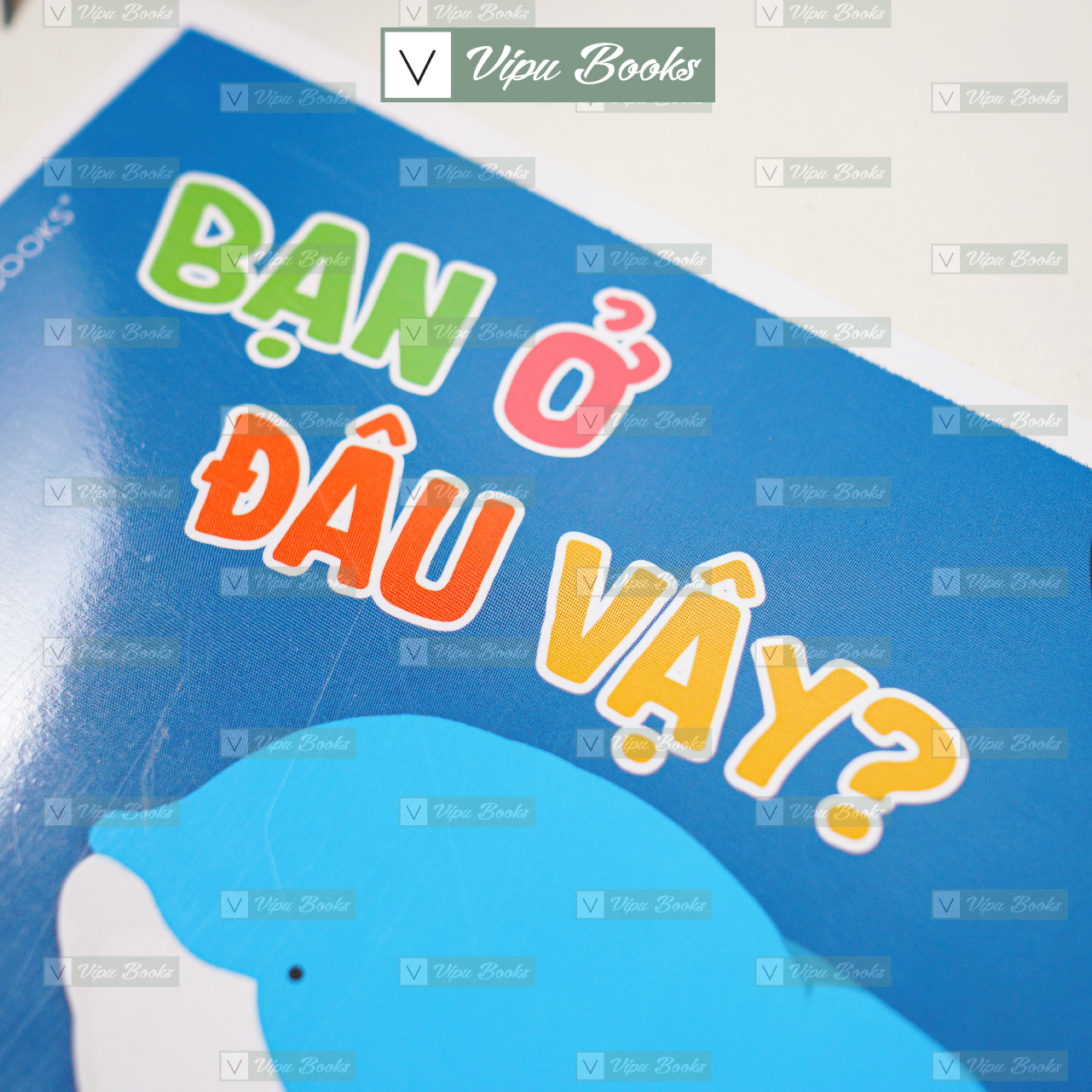 Sách - Ehon Động Vật - Bạn Ở Đâu Vậy - Dành Cho Bé Từ 0-3 Tuổi - Nuôi Dưỡng Tâm Hồn Cho Bé