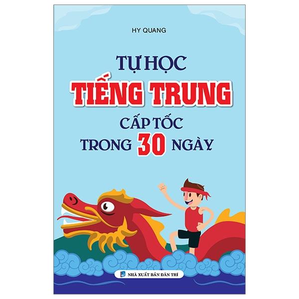 Tự Học Tiếng Trung Cấp Tốc Trong 30 Ngày