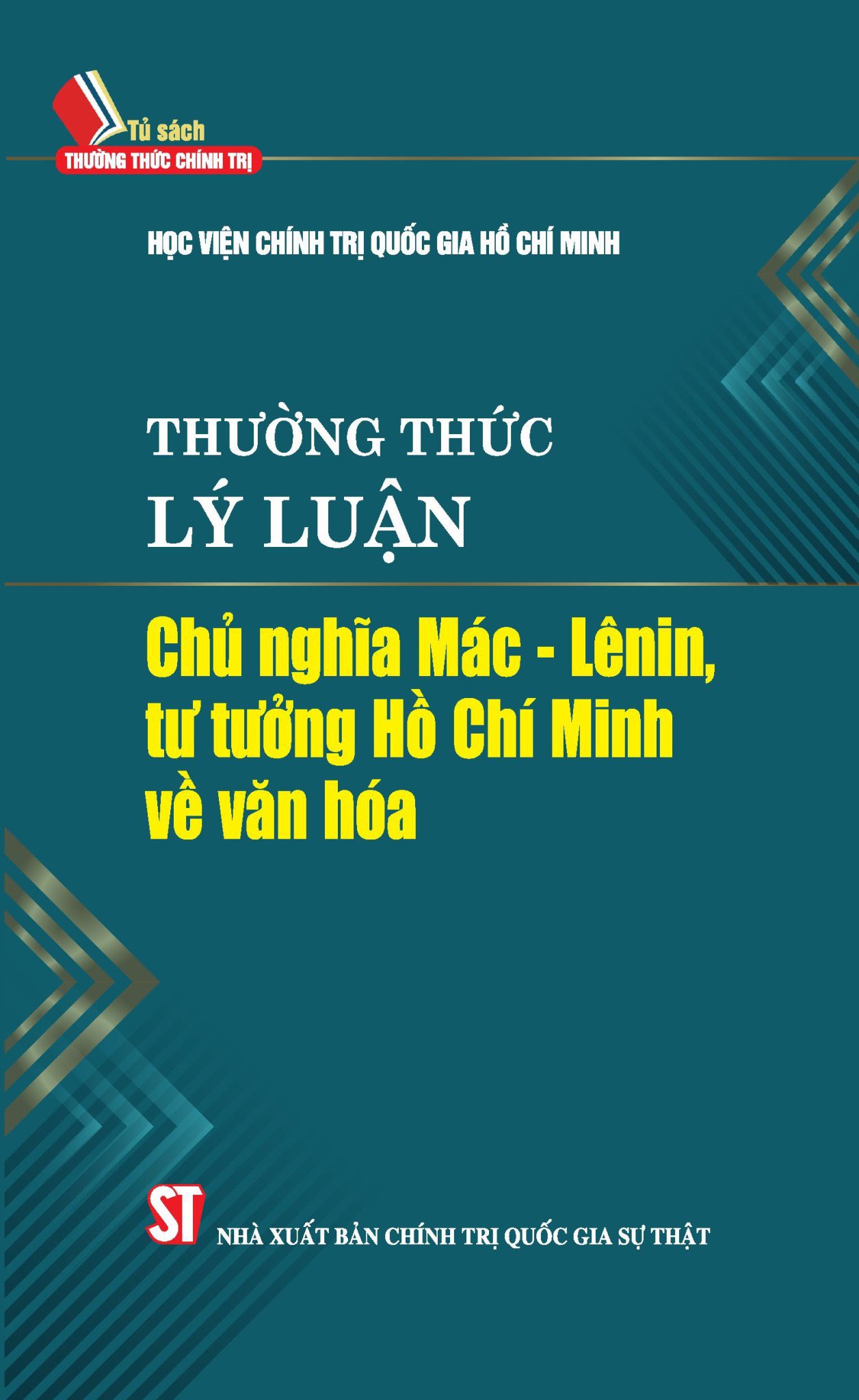 Thường thức lý luận chủ nghĩa Mác - Lênin, tư tưởng Hồ Chí Minh về văn hóa