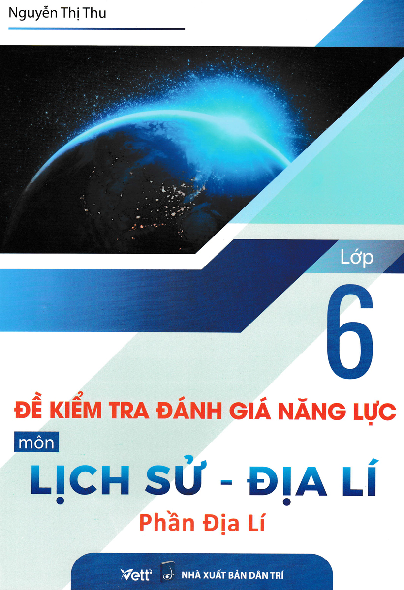 Đề Kiểm Tra Đánh Giá Năng Lực Môn Lịch Sử - Địa Lí  Lớp 6 _EDU