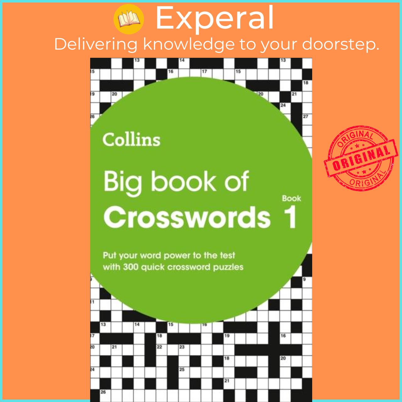 Sách - Big Book of Cross 1 - 300 Quick Cros Puzzles by Collins Puzzles (UK edition, paperback)