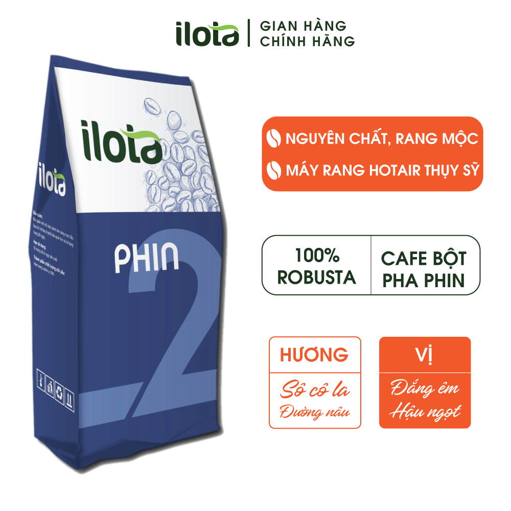 Cà phê ILOTA 2 PHIN Robusta Coffee gu mạnh đậm đắng dạng bột gói 500gr